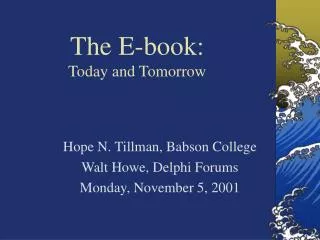 The E-book: Today and Tomorrow