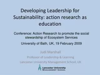 Developing Leadership for Sustainability: action research as education