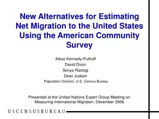 New Alternatives for Estimating Net Migration to the United States Using the American Community Survey