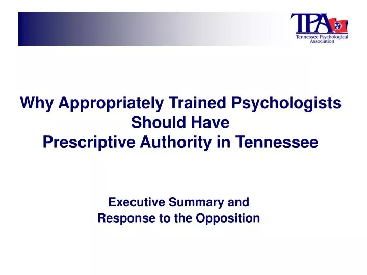 why appropriately trained psychologists should have prescriptive authority in tennessee