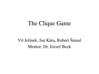 The Clique Game