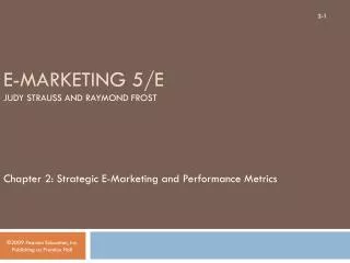 E-Marketing 5/E Judy Strauss and Raymond Frost
