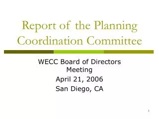 Report of the Planning Coordination Committee