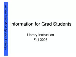 Information for Grad Students