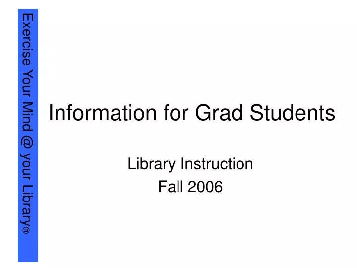 information for grad students