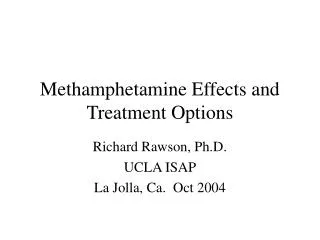 Methamphetamine Effects and Treatment Options
