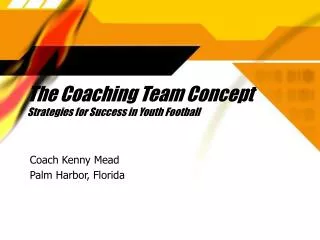 The Coaching Team Concept Strategies for Success in Youth Football