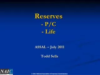 Reserves - P/C - Life