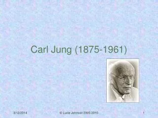 Carl Jung (1875-1961)