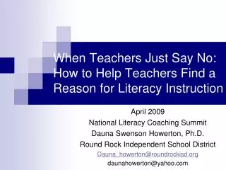When Teachers Just Say No: How to Help Teachers Find a Reason for Literacy Instruction