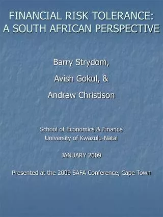 FINANCIAL RISK TOLERANCE: A SOUTH AFRICAN PERSPECTIVE