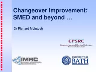 Changeover Improvement : SMED and beyond …