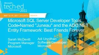 Microsoft SQL Server Developer Tools, Code-Named &quot;Juneau&quot; and the ADO.NET Entity Framework: Best Friends Fore