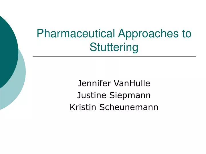 pharmaceutical approaches to stuttering