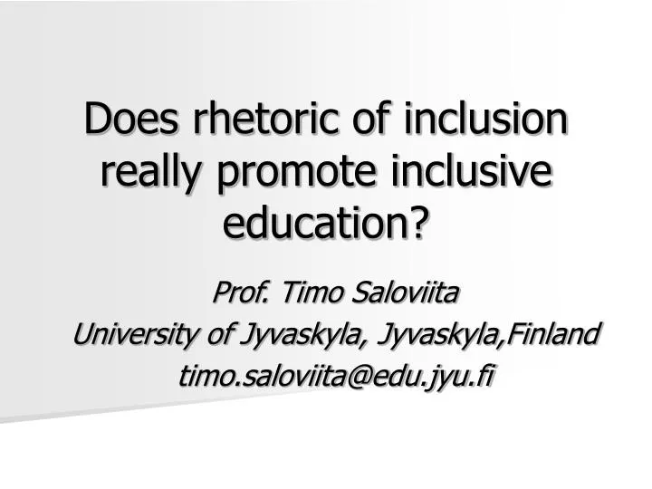 does rhetoric of inclusion really promote inclusive education