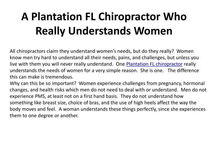 a plantation fl chiropractor who really understands women