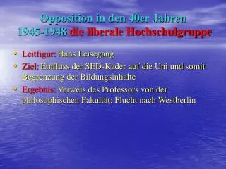 opposition in den 40er jahren 1945 1948 die liberale hochschulgruppe