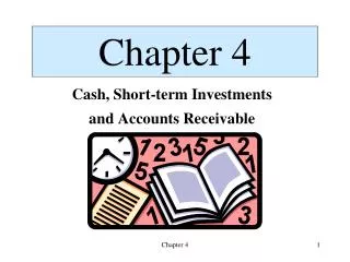 Cash, Short-term Investments and Accounts Receivable