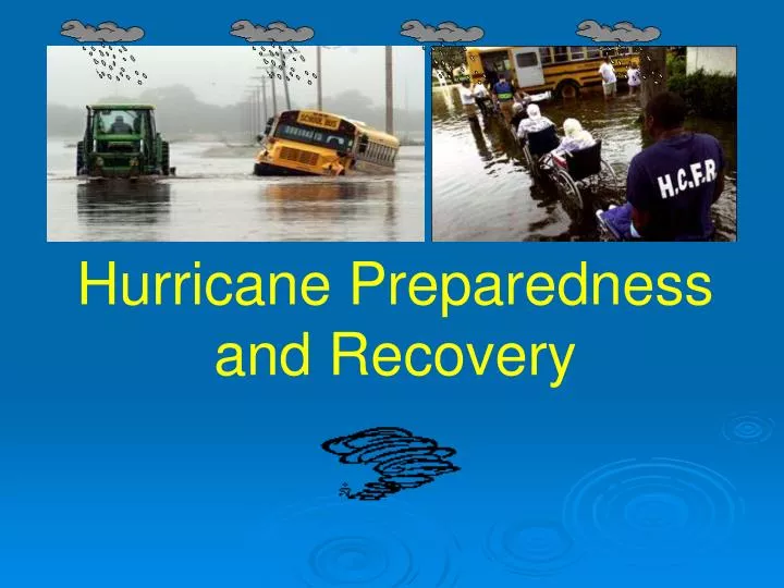 hurricane preparedness and recovery