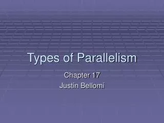 Types of Parallelism