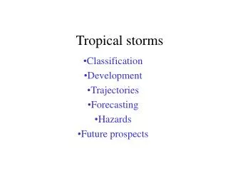 Tropical storms