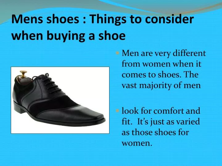 mens shoes things to consider when buying a shoe