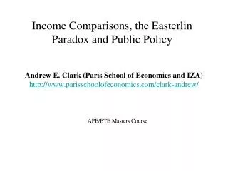 Income Comparisons, the Easterlin Paradox and Public Policy