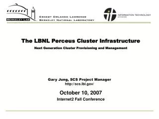 The LBNL Perceus Cluster Infrastructure Next Generation Cluster Provisioning and Management