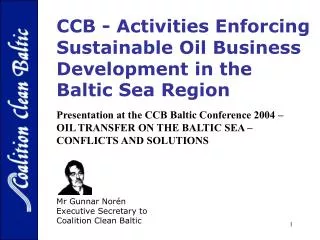 CCB - Activities Enforcing Sustainable Oil Business Development in the Baltic Sea Region SOLUTIONS -