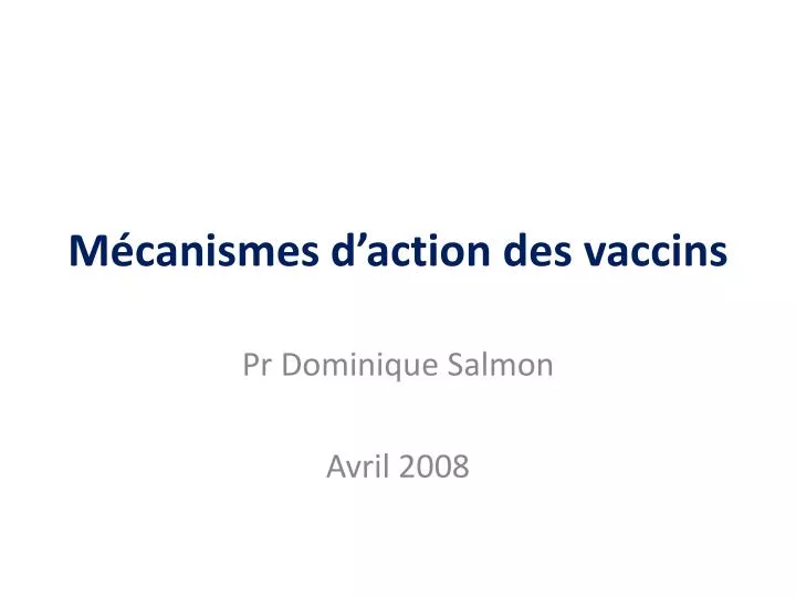 m canismes d action des vaccins