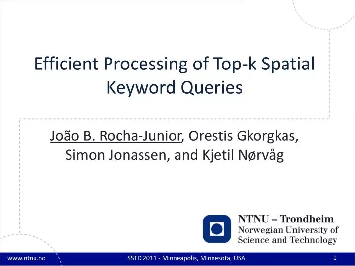 efficient processing of top k spatial keyword queries