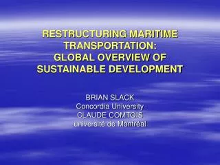 RESTRUCTURING MARITIME TRANSPORTATION: GLOBAL OVERVIEW OF SUSTAINABLE DEVELOPMENT