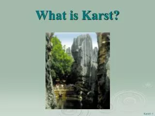 What is Karst?