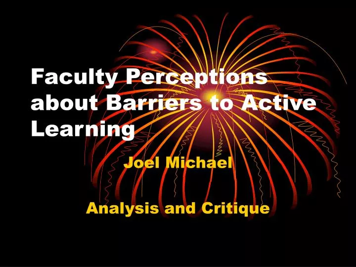 faculty perceptions about barriers to active learning