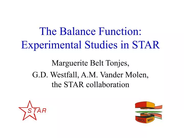the balance function experimental studies in star