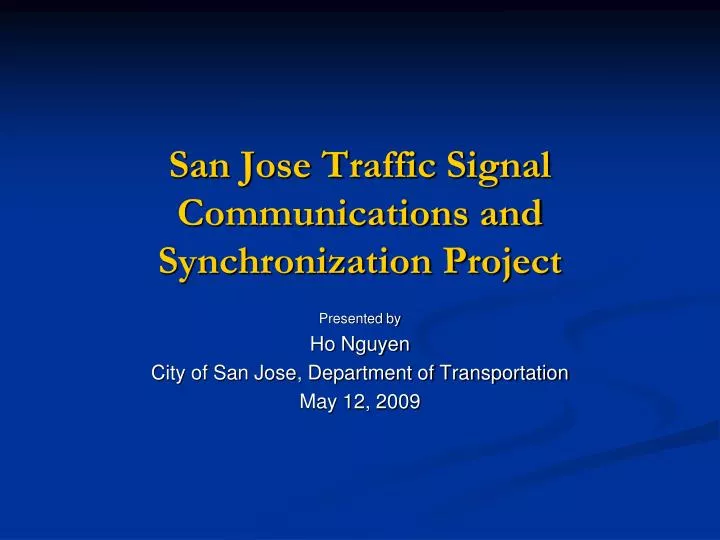 san jose traffic signal communications and synchronization project