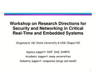 Workshop on Research Directions for Security and Networking in Critical Real-Time and Embedded Systems