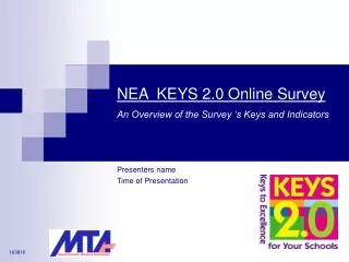 NEA KEYS 2.0 Online Survey An Overview of the Survey ‘s Keys and Indicators