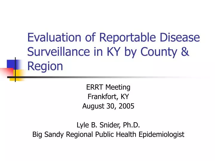 evaluation of reportable disease surveillance in ky by county region