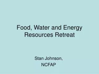 Food, Water and Energy Resources Retreat