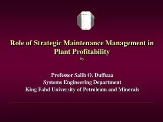 Role of Strategic Maintenance Management in Plant Profitability by