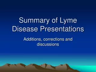 Summary of Lyme Disease Presentations