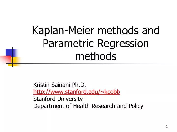 kaplan meier methods and parametric regression methods