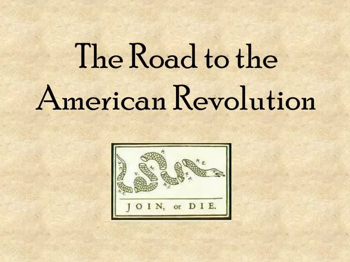 the road to the american revolution