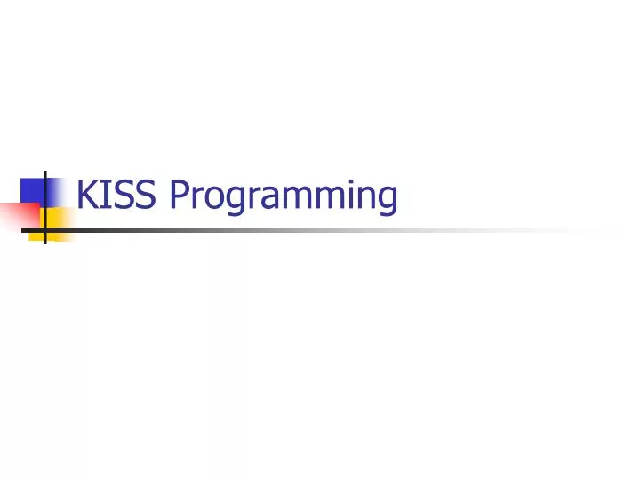 kiss programming