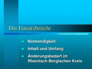 der einsatzbericht