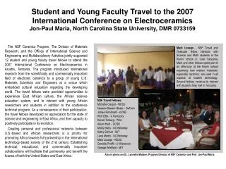 Student and Young Faculty Travel to the 2007 International Conference on Electroceramics Jon-Paul Maria, North Carolina