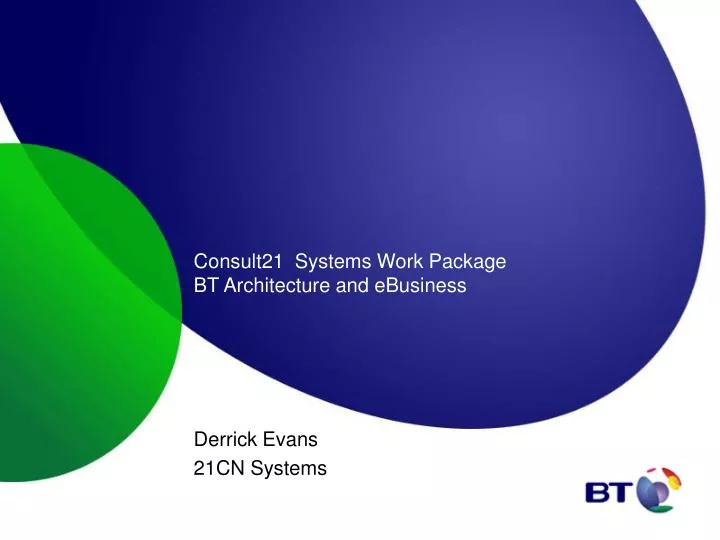 consult21 systems work package bt architecture and ebusiness
