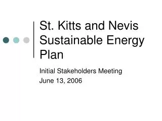 St. Kitts and Nevis Sustainable Energy Plan