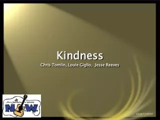Kindness Chris Tomlin, Louie Giglio, Jesse Reeves